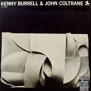 Kenny Burrell & John Coltrane